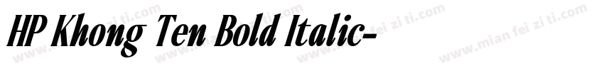HP Khong Ten Bold Italic字体转换